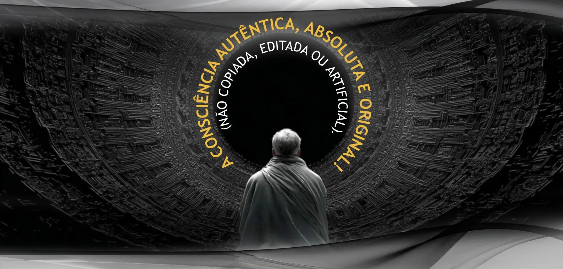 Um homem de costas diante de um grande olho escuro, envolto pelo texto em arco